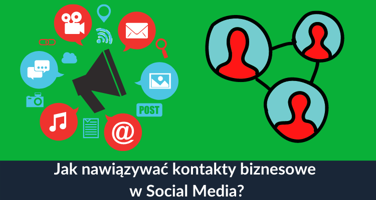 kontakty biznesowe w social media