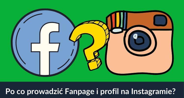 Facebook i Instagram po co mi profil